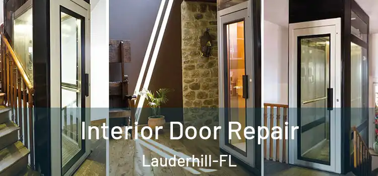 Interior Door Repair Lauderhill-FL