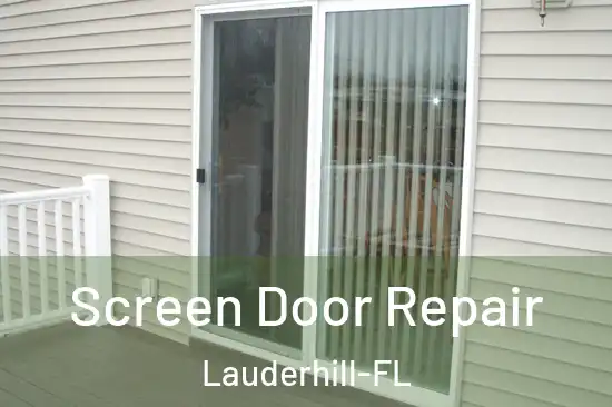 Screen Door Repair Lauderhill-FL